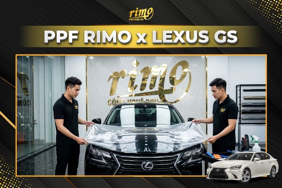 Địa chỉ uy t&iacute;n thi c&ocirc;ng D&aacute;n PPF Rimo cho xe Lexus GS ch&iacute;nh h&atilde;ng