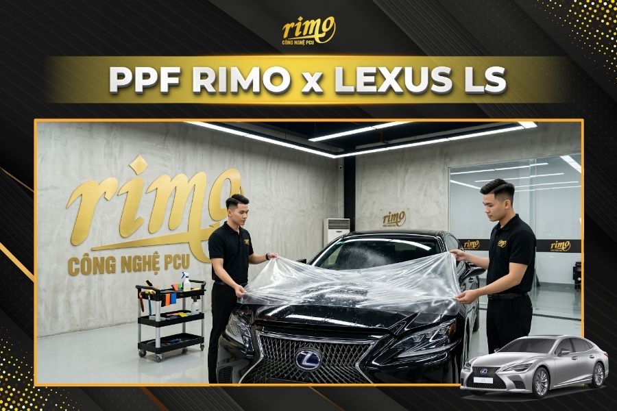 Lựa chọn hệ thống thi c&ocirc;ng d&aacute;n PPF Rimo cho xe Lexus LS uy t&iacute;n